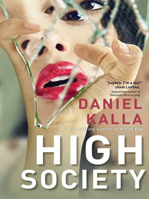 Title details for High Society by Daniel Kalla - Available